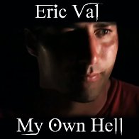 audio: My Own Hell by Eric Val